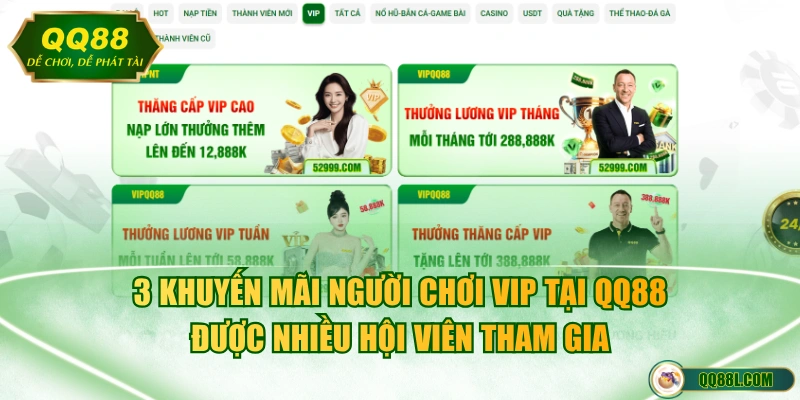 3 khuyến mãi người chơi VIP tại QQ88 được nhiều hội viên tham gia